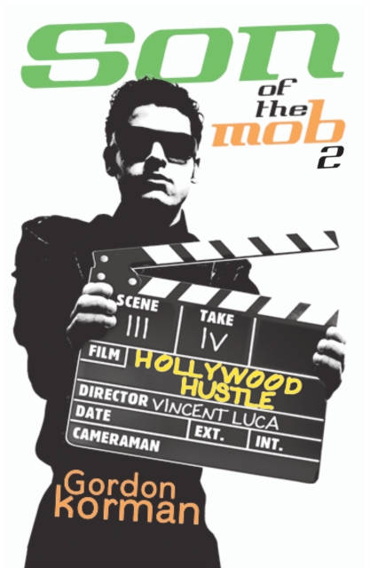 Son of the Mob 2: Hollywood Hustle, EPUB eBook