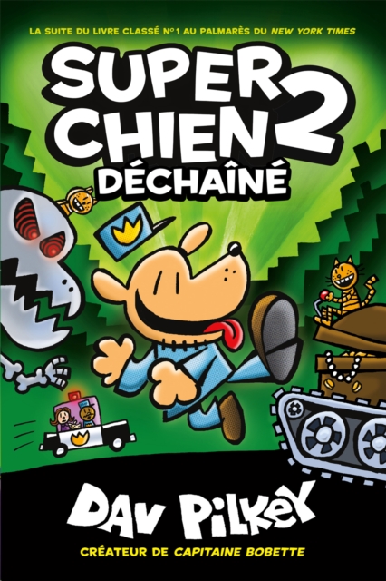 Super Chien : N(deg) 2 - Dechaine, EPUB eBook