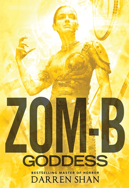 Zom-B: Volume 12 Goddess : ZOM-B Series, Book Twelve, EPUB eBook