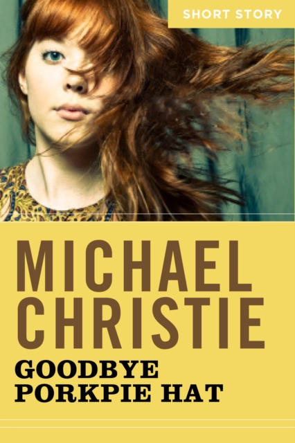 Goodbye Porkpie Hat : Short Story, EPUB eBook