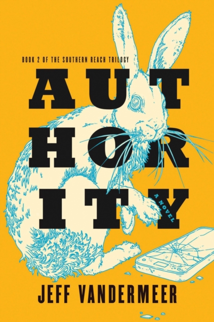 Authority : Book Two of the Southern Reach Trilogy, EPUB eBook
