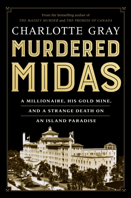 Murdered Midas : A Millionaire, His Gold Mine, and a Strange Death on an Island Paradise, EPUB eBook