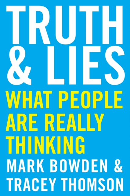 Truth and Lies : What People Are Really Thinking, EPUB eBook