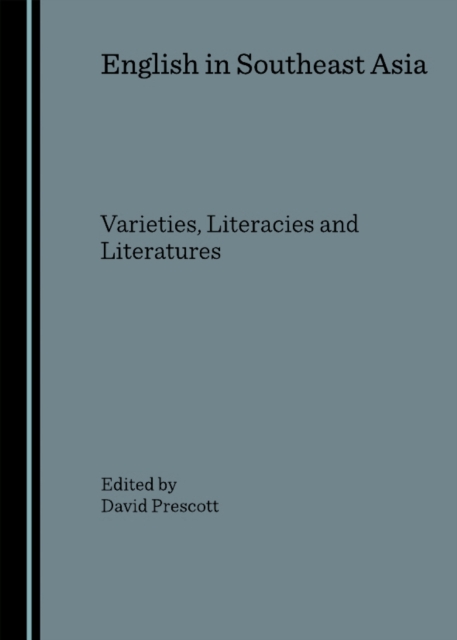 None English in Southeast Asia : Varieties, Literacies and Literatures, PDF eBook