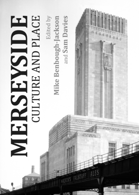 None Merseyside : Culture and Place, PDF eBook