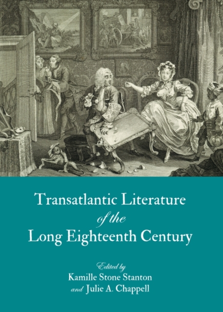 None Transatlantic Literature of the Long Eighteenth Century, PDF eBook