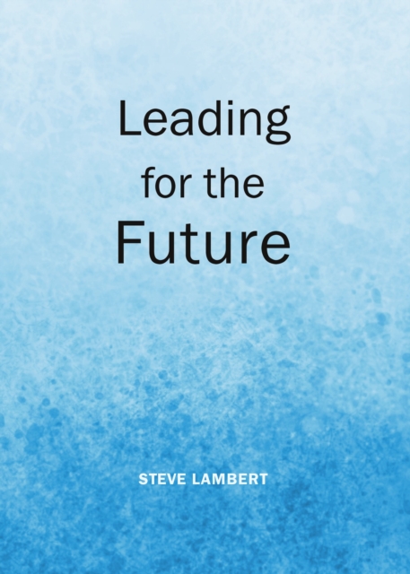 None Leading for the Future, PDF eBook