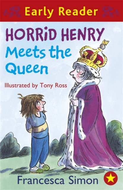 Horrid Henry Meets the Queen : Book 16, EPUB eBook