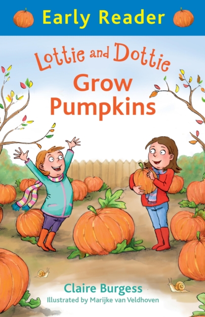 Lottie and Dottie Grow Pumpkins, EPUB eBook