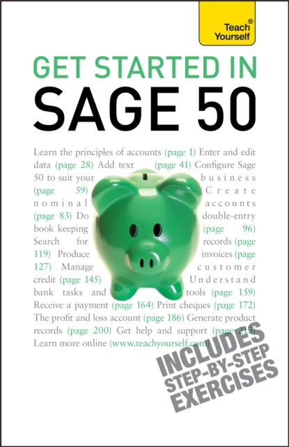 Get Started in Sage 50 : An essential guide to the UK's leading accountancy software, Paperback / softback Book