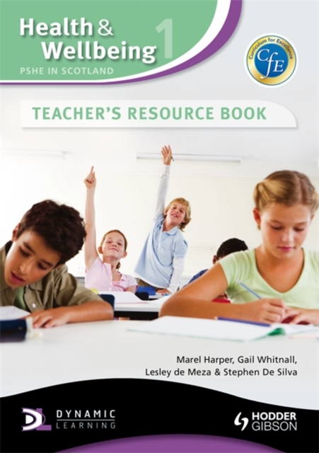 Health and Wellbeing 1: PSHE in Scotland Teacher's Resource Book, Hardback Book