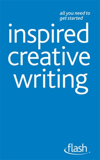 Inspired Creative Writing: Flash, Paperback / softback Book