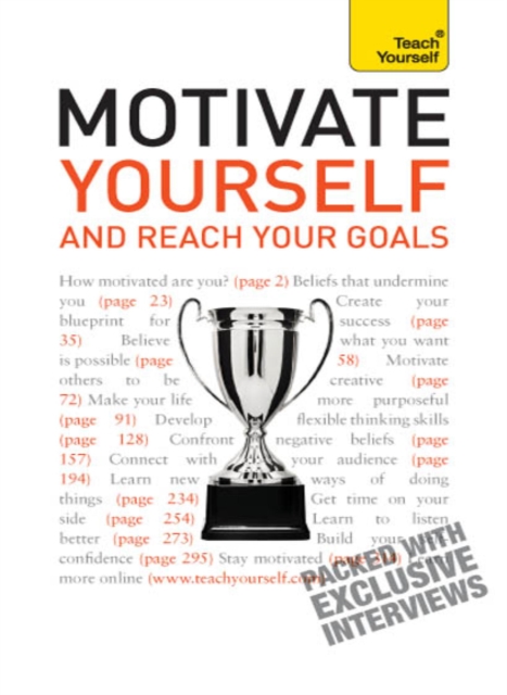 Motivate Yourself and Reach Your Goals: Teach Yourself, EPUB eBook