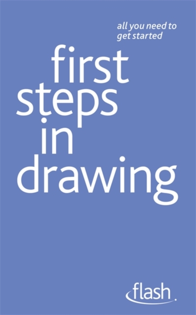 First Steps in Drawing: Flash, Paperback / softback Book