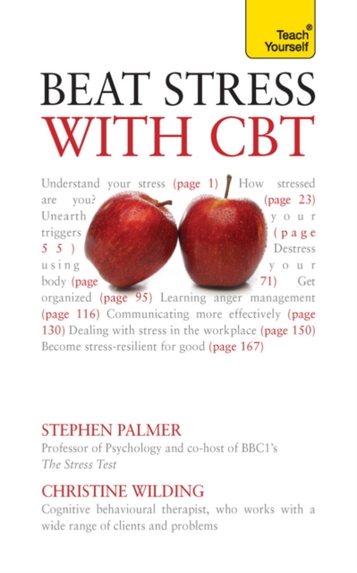 Beat Stress with CBT : Solutions and strategies for dealing with stress: a cognitive behavioural therapy toolkit, EPUB eBook