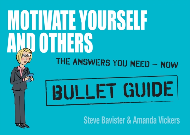 Motivate Yourself and Others: Bullet Guides, EPUB eBook