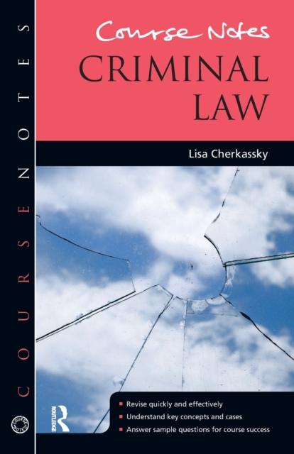 Course Notes: Criminal Law, Paperback / softback Book