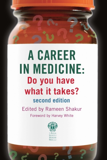 A Career in Medicine: Do you have what it takes? second edition, PDF eBook