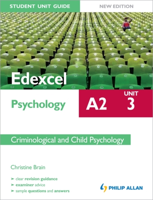 Edexcel A2 Psychology Student Unit Guide: Unit 3 New Edition Criminological and Child Psychology, Paperback Book
