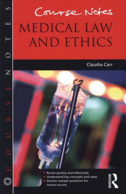 Course Notes: Medical Law and Ethics, Paperback / softback Book