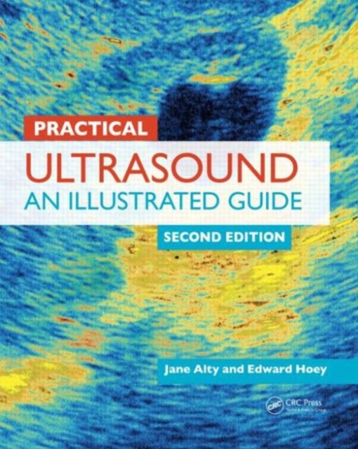 Practical Ultrasound : An Illustrated Guide, Second Edition, Paperback / softback Book