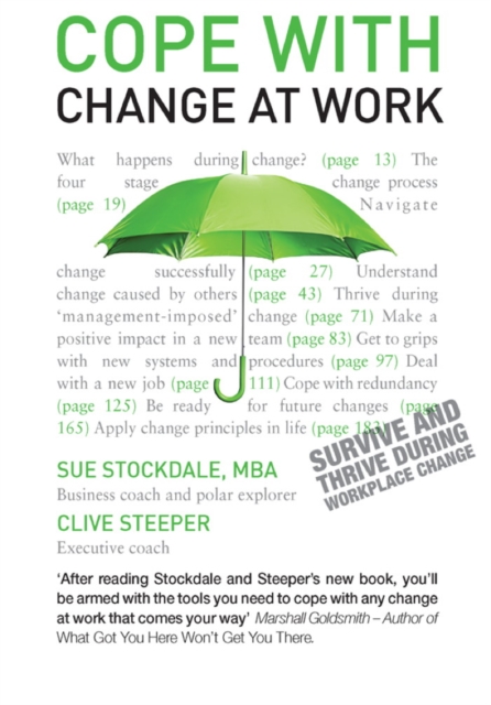 Cope with Change at Work : A practical, positive companion for dealing with organisational change, EPUB eBook