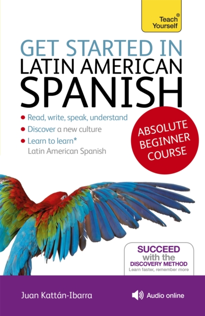 Get Started in Latin American Spanish Absolute Beginner Course : (Book and audio support), Multiple-component retail product Book