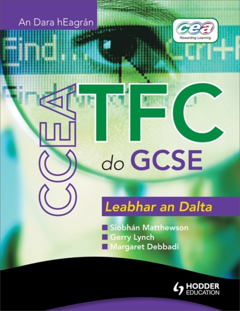 CCEA ICT for GCSE Student Book Gaelic Edition, Paperback Book