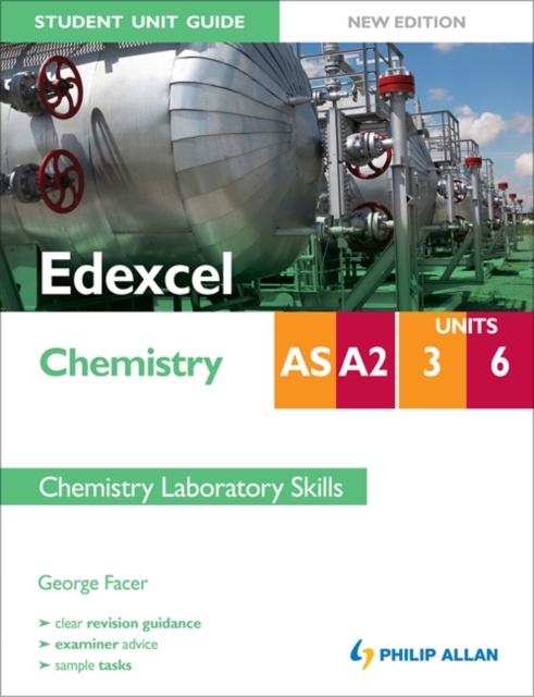 Edexcel AS/A2 Chemistry Student Unit Guide New Edition: Units 3 and 6 Chemistry Laboratory Skills, Paperback Book
