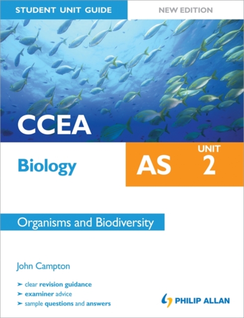 CCEA AS Biology Student Unit Guide New Edition: Unit 2 Organisms and Biodiversity, Paperback Book