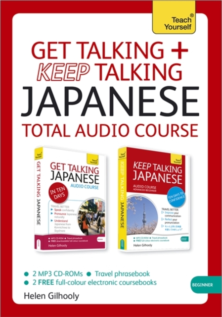 Get Talking and Keep Talking Japanese Total Audio Course : (Audio Pack) the Essential Short Course for Speaking and Understanding with Confidence, CD-Audio Book