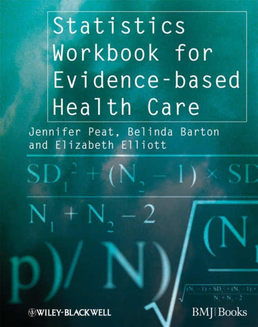 Statistics Workbook for Evidence-based Health Care, PDF eBook