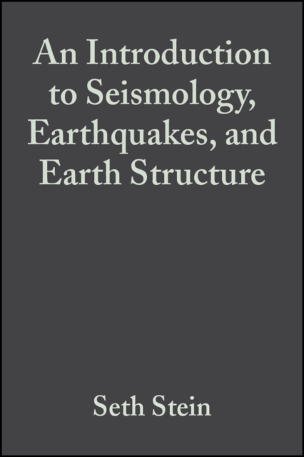 An Introduction to Seismology, Earthquakes, and Earth Structure, PDF eBook