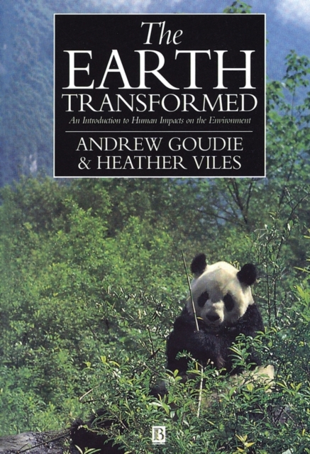 The Earth Transformed : An Introduction to Human Impacts on the Environment, PDF eBook