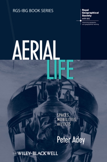 Aerial Life : Spaces, Mobilities, Affects, PDF eBook