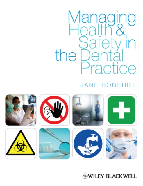 Managing Health and Safety in the Dental Practice : A Practical Guide, PDF eBook