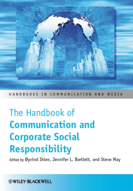 The Handbook of Communication and Corporate Social Responsibility, Hardback Book