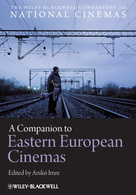 A Companion to Eastern European Cinemas, Hardback Book