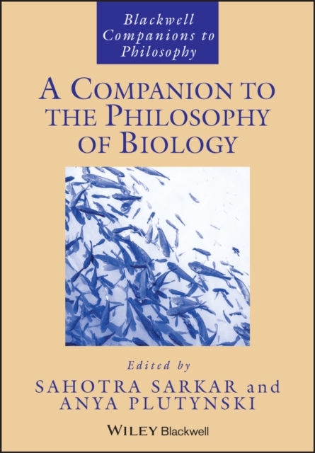 A Companion to the Philosophy of Biology, Paperback / softback Book