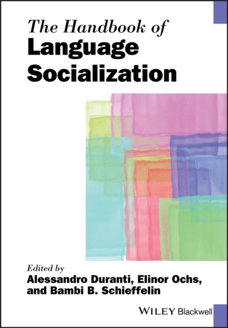The Handbook of Language Socialization, PDF eBook