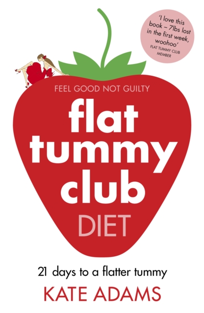 The Flat Tummy Club Diet, Paperback / softback Book