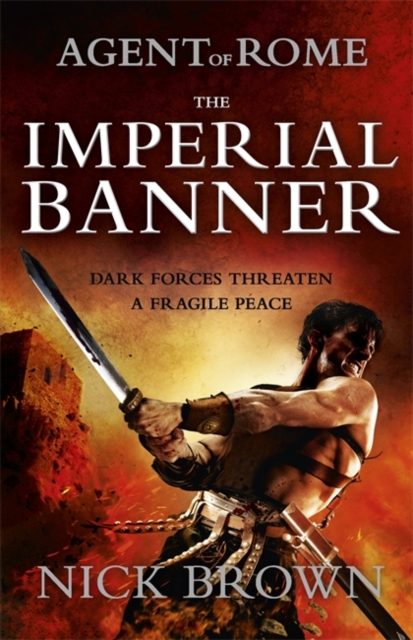 The Imperial Banner : Agent of Rome 2, Paperback / softback Book
