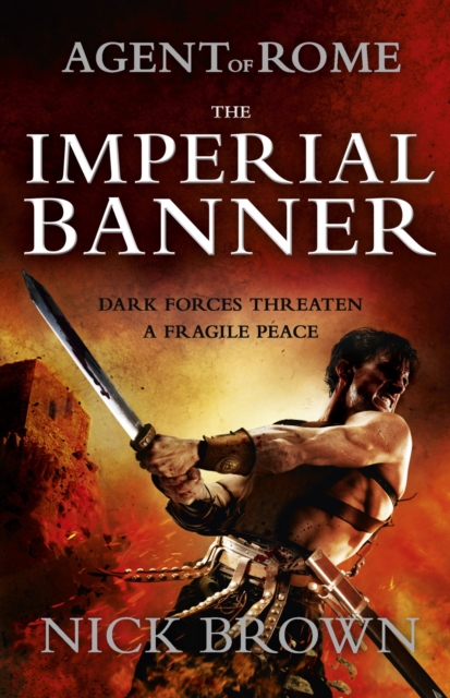 The Imperial Banner : Agent of Rome 2, EPUB eBook