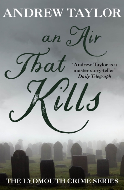 An Air That Kills : The Lydmouth Crime Series Book 1, EPUB eBook