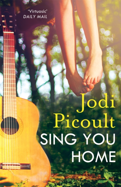Sing You Home : the moving story you will not be able to put down by the number one bestselling author of A Spark of Light, EPUB eBook
