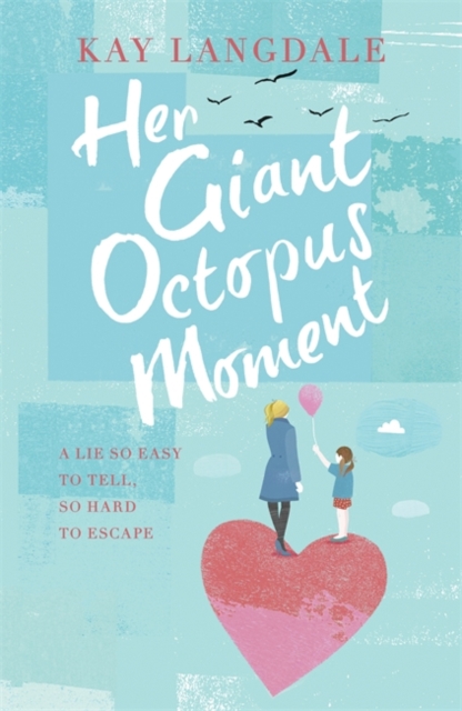 Her Giant Octopus Moment, Paperback / softback Book