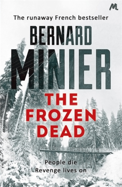 The Frozen Dead : Now on Netflix, the Commandant Servaz series, Paperback / softback Book