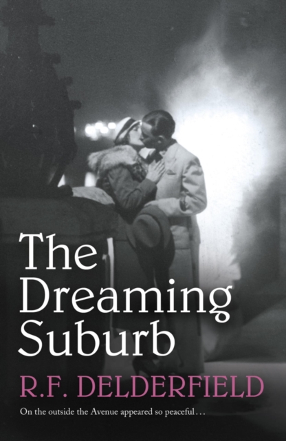 The Dreaming Suburb : Will The Avenue remain peaceful in the aftermath of war?, EPUB eBook
