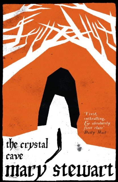 The Crystal Cave : The spellbinding story of Merlin, EPUB eBook