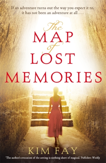 The Map of Lost Memories : A stunning, page-turning historical novel set in 1920s Shanghai, Paperback / softback Book